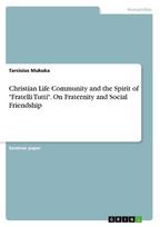 Christian Life Community and the Spirit of Fratelli Tutti. On Fraternity and Social Friendship