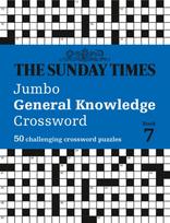 Sunday Times Jumbo General Knowledge Crossword Book 7