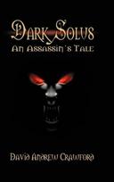 Dark Solus: An Assassins Tale