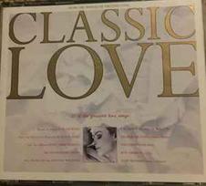 CD Various - Classic Love - 32 Of The Greatest Love Songs
