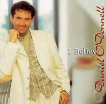 CD Daniel O'Donnell - I Believe