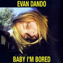 CD Evan Dando - Baby I'm Bored