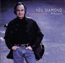 CD Neil Diamond - Tennessee Moon
