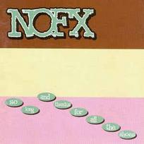CD NOFX - So Long And Thanks For All The Shoes