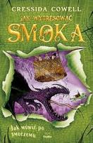 Kaip prisijaukinti drakoną T.3 Kaip kalbėti su drakonu - Cressida Cowell