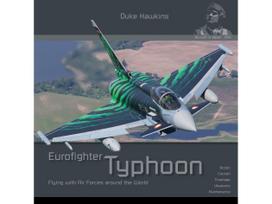 Eurofighter Typhoon naikintuvas: iliustruotas gidas aviacijos gerbėjams