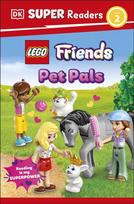 DK Super Readers Level 2 LEGO Friends Pet Pals