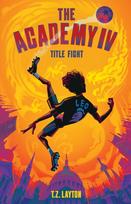 Academy IV: Title Fight