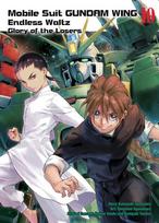 Mobile Suit Gundam Wing 10: Glory of the Losers