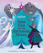 Frozen: Anna, Elsa, and the Enchanting Holiday, Frozen: Anna, Elsa, and the Enchanting Holiday