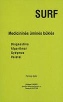 Medicininės ūminės būklės. Pirmoji dalis - Philippe Furger