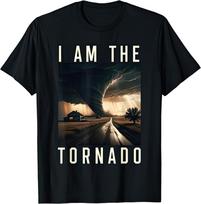 I Am The Tornado Hurricane T Shirt L