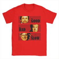 Jeremy Clarkson Hammond May Tribute T-Shirt for Men The Good Bad and Slow Novelty Tee Shirt Short Sleeve T Shirt Gift Idea merch S