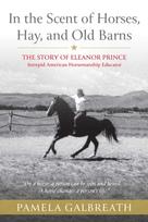 In the Scent of Horses, Hay, and Old Barns