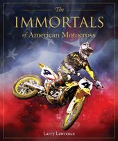 Immortals of American Motocross