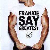 CD Frankie Goes To Hollywood - Frankie Say Greatest