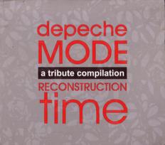 CD Various – Depeche Mode – Reconstruction Time: A Tribute Compilation