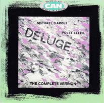 CD Michael Karoli & Polly Eltes – Deluge – The Complete Version