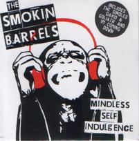 CD The Smokin Barrels – Mindless Self Indulgence