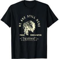 Seneca-Nation Tribe We Are Here Native Indian Pride Respect T-Shirt S juoda
