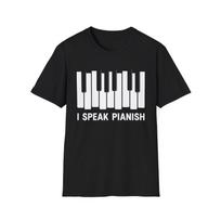 I Speak Pianish T-Shirt, Piano Player Shirt, Pianist Tee, Classical Music Top XL
