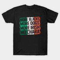Men Black Print T-shirt More-Blacks-More-Dogs-More-Irish-Mo-Chara No-Cut Transfer Paper Print Cotton Tshirt S juoda