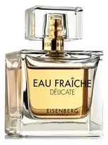 Eisenberg – „Eau Fraîche Délicate“ – EDP – 50 ml