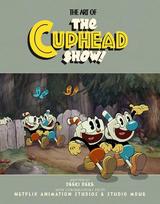 The Art of the Cuphead Show, The Art of the Cuphead Show