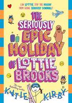 Seriously Epic Holiday of Lottie Brooks