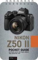 Nikon Z50 II: Pocket Guide