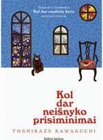 Kol dar neišnyko prisiminimai - Toshikazu Kawaguchi