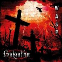 W.A.S.P. - Golgotha (vinilinė plokštelė, LP)