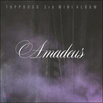 ToppDogg - 3rd Mini Album: AmadeuS