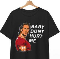 Baby Dont Hurt Me Shirt, Gym meme, Gym bro gift, Unisex Shirt 4XL
