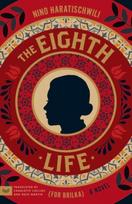 Eighth Life (for Brilka)