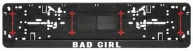 Automobilio numerių rėmelis "Bad Girl"