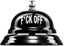 Stalo skambutis, skirtas „F*CK OFF“