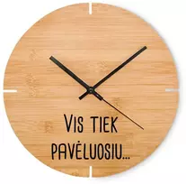 Bambukinis sieninis laikrodis "Vis tiek pavėluosiu..."