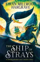 KNYGA Kiran Millwood Hargrave Geomancer: The Ship of Strays, Immerse yourself in this epic fantasy adventure from a bestselling author