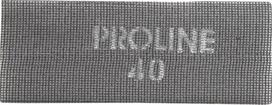 Įrankiai ir matavimo prietaisai // Smėlipopierius | Šlifavimo ir poliravimo abrazyvai // Siatka ścierna 105*275 mm p40 proline