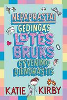 Nepaprastai gėdingas Lotės Bruks gyvenimo dienoraštis, Nepaprastai gėdingas Lotės Bruks gyvenimo dienoraštis