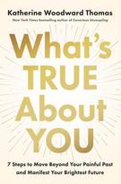 What's True About You