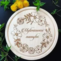 Graviruota medinė pjaustymo lentelė "Mylimiausiai mamytei"