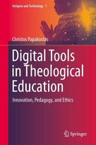 Digital Tools in Theological Education: Innovation, Pedagogy, and Ethics