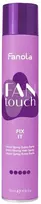 Fanola Fan Touch Fix It Plaukų lakas