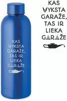 Metalinė termo gertuvė "Lieka garaže" (500ml)