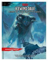Icewind Dale: Rime of the Frostmaiden (D&d Adventure Book) (Dungeons & Dragons), Icewind Dale: Rime of the Frostmaiden (D&d Adventure Book) (Dungeons & Dragons)