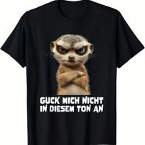 Black Casual Crew Neck Short-Sleeved T-shirt Printed with Angry Meerkat and Words _Guck Mich Nicht in Diesem Ton An_ Unisex S juoda