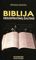 Biblija - nesusipratimų šaltinis (kieti viršeliai) - Brian Baker