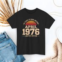 April 1976 Birthday Shirt Vintage 50 Years of Being Awesome Tee Limited Edition Retro Birthday Gift Tshirt Men Unisex Cotton Top S